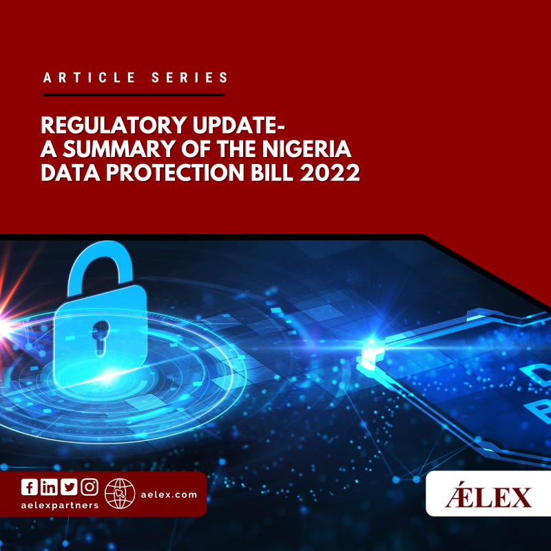 A Summary of the Nigeria Data Protection Bill 2022 ǼLEX Legal